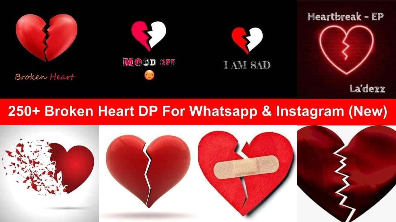 Broken Heart DP For Whatsapp & Instagram