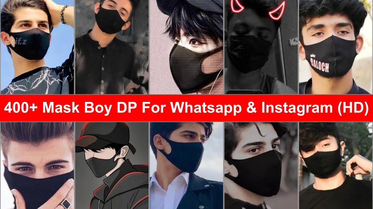 Mask Boy DP For Whatsapp & Instagram