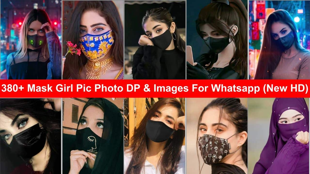 Mask Girl Pic Photo DP & Images For Whatsapp